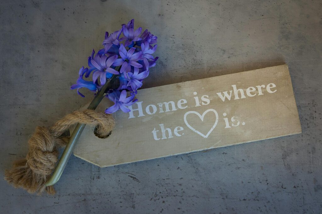 Home is where the love is